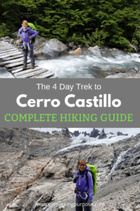 A complete hiking guide to the 4 Day Trek to Cerro Castillo in Chilean Patagonia. #patagonia #cerrocastillo