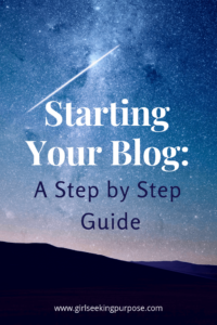 Starting Your Blog: A Step by Step Guide