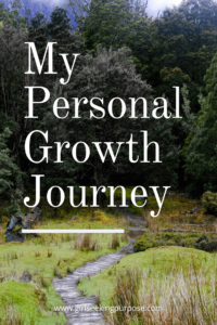 My Personal Growth Journey: An honest and reflective post about my personal growth journey. #personalgrowth #selfdevelopment