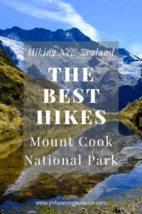 The ultimate guide to hiking the best hikes in the Mount Cook National Park in New Zealand including Mueller Hut, Hooker Valley Track, Ball Hut Route and the Blue Lakes and Tasman Glacier Track #hikingnewzealand #mountcook